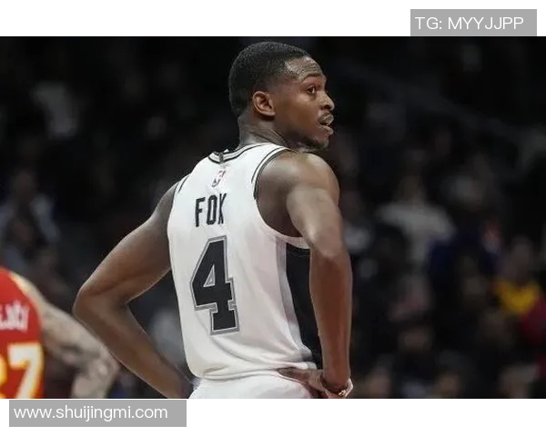 德阿隆福克斯引领国王崛起展现无限潜力与领导力